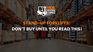 Stand Up Forklift: Don’t Buy Until You Read This! - MDS INDUSTRIAL