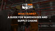 What is MHE? Everything You Need to Know Before Investing - MDS Industrial Equipment