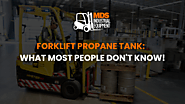 Forklift Propane Tank: What Most People Don't Know! - MDS INDUSTRIAL