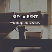 Buy or Rent, Which option is better?
