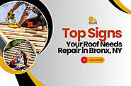 Top Signs Your Roof Needs Repair in Bronx, NY
