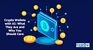 Crypto Wallets with AI: What They Are and Why You Should Care - Tradimp