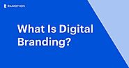 Digital Branding Unveiled: Strategies For Online Branding | Ramotion