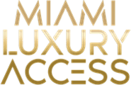 Welcome to Miami Luxury access