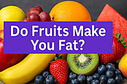do fruits make you fat? - Unraveling the Truth Behind Nature’s Sweetest Treats - Live Force In Fitness