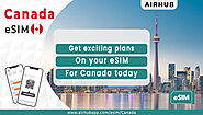 Why do I need eSIM for Canada?
