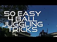 50 Easy 4 ball juggling tricks