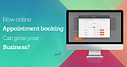 How online appointment booking can grow your business?