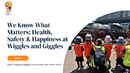 We Know What Matters: Health, Safety & Happiness at Wiggles and Giggles