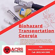 Reliable Biohazard Transportation in Georgia – ACRS Waste Solutions