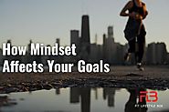 How Mindset Affects Your Goals - Fit Lifestyle Box