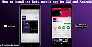 How to install the Roku mobile app for iOS and Android