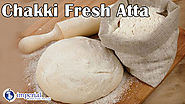 Chakki fresh Atta is insisted by everyone for its extraordinary qualities