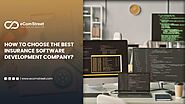 How to Choose the Best Insurance Software Development Company?