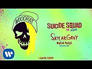 Skylar Grey - Wreak Havoc (From Suicide Squad: The Album) [Official Audio]