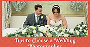 Tips To Choose A Wedding Photographer