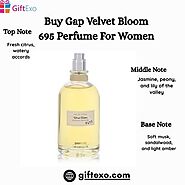 Buy Gap Velvet Bloom 695 Perfume For Women