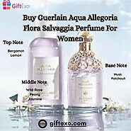 Buy Guerlain Aqua Allegoria Flora Salvaggia Perfume For Women