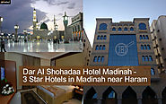 Dar Al Shohadaa Hotel Madinah – 3 Star Hotels In Madinah Near Haram