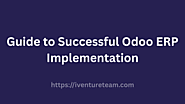 Guide to Successful Odoo ERP Implementation