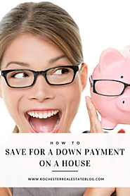 Smart Tips For Saving Up For A Down Payment