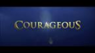 Courageous