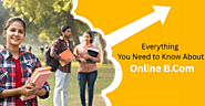Everything You Need to Know About B.Com: Courses, Careers, and Colleges