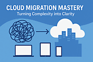 Cloud Migration Mastery: Turning Complexity into Clarity  - Sygitech Blog