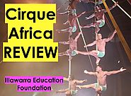 Cirque Africa Review - Shellharbour (Wollongong) Australia 2016