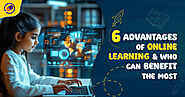 Website at https://cyboardschool.com/6-advantages-of-online-learning-who-can-benefit-the-most/