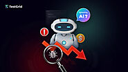 Ignoring AI Testing? Here's Why It Could Undermine Your QA Goals