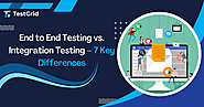 Understanding End-to-End Testing vs Integration Testing in Agile Development