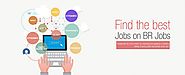 BR Jobs Similar to Naukri.com