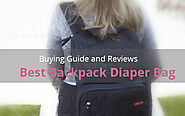 Best Backpack Diaper Bags (Parents Take A Sigh)