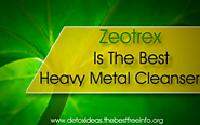 Zeotrex - Heavy Metal Detox | All Natural Body Detox Cleansing