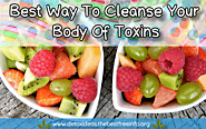 Best Way To Cleanse Your Body Of Toxins
