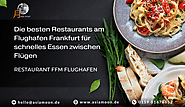 Die besten Restaurants am Flughafen Frankfurt für schnelles Essen zwischen Flügen