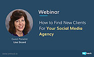 How to Find New Clients for Your Social Media Agency [Webinar]
