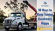 Top 10 Ways to Improve Customer Satisfaction in Towing Services