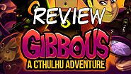 Gibbous - A Cthulhu Adventure Demo Review