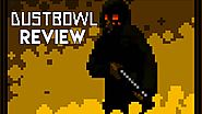 Dustbowl Review