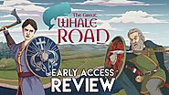 The Great Whale Road Review (Early Access)