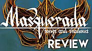 Masquerada: Songs and Shadows Review