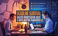 Deadline Survival: Writing Under Time Pressure Prioritization Hacks & Rapid Drafting Frameworks