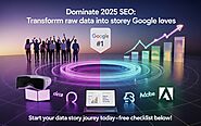 Unlock SEO Secrets: 2025’s 3-Step Formula to Turn Dry Stats into Stories Google Loves