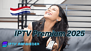Alles Over IPTV Premium 2025 : Voordelen - IPTV Nederland