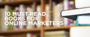 10 Must Read Books For Smart Online Marketers