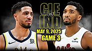 Cleveland Cavaliers vs. Indiana Pacers – Game 3 Recap (May 9, 2025)