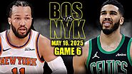 Boston Celtics vs New York Knicks: Full Game 6 Highlights & Brutal Playoff Exit