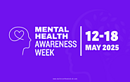 Mental Health Awareness Week 2025